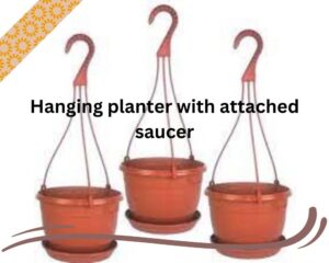Hanging pots with saucerss